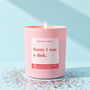 Funny Apology Gift For Friend Sorry I Was A Dick Scented Candle, thumbnail 1 of 4