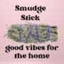 Good Vibes For The Home Smudge Stick, thumbnail 1 of 2