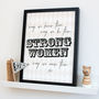 Strong Women Inspirational Quote Print, thumbnail 7 of 8