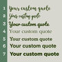 Quality Custom Quote Print Poster, thumbnail 8 of 8