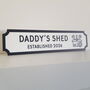 Daddy's Shed Personalised Sign, thumbnail 1 of 2