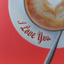 Frothy Love I Love You Frothy Heart Card, thumbnail 2 of 2