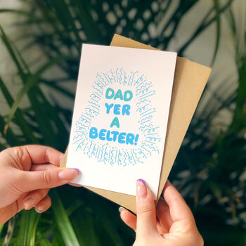 Scottish Dad Birthday Card 'Dad Yer A Belter', 3 of 4