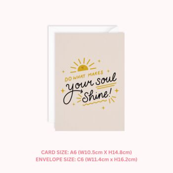 Do What Makes Your Soul Shine Card, 2 of 3
