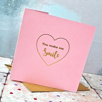 Gold Foiled 'You Make Me Smile' Card, 3 of 4