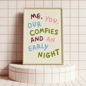 Me, You, Our Comfies And An Early Night Art Print, 3 of 4