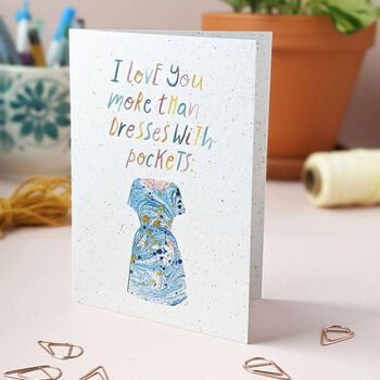 I Love You More Than Dresses With Pockets Card, 2 of 2
