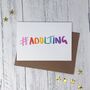 Funny Congratulations Card 'Adulting', thumbnail 5 of 6