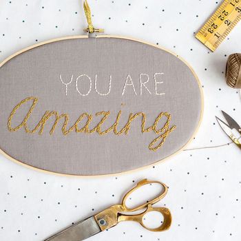 You Are Amazing Embroidery Hoop Sign, 4 of 6