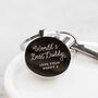 Personalised World's Best Daddy Keyring, thumbnail 1 of 4