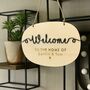 Personalised Welcome Home Wooden Hanging Sign, thumbnail 1 of 2