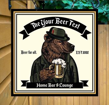 Grizzly Beer Personalised Home Pub Sign Man Cave Sign, 5 of 8