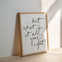 '…But What If It All Goes Right?' Motivational Wall Art Print, thumbnail 1 of 3