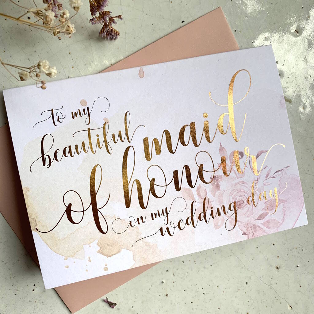 Rose Gold Foil To My Maid Of Honour, Bridesmaid Card, 1 of 4