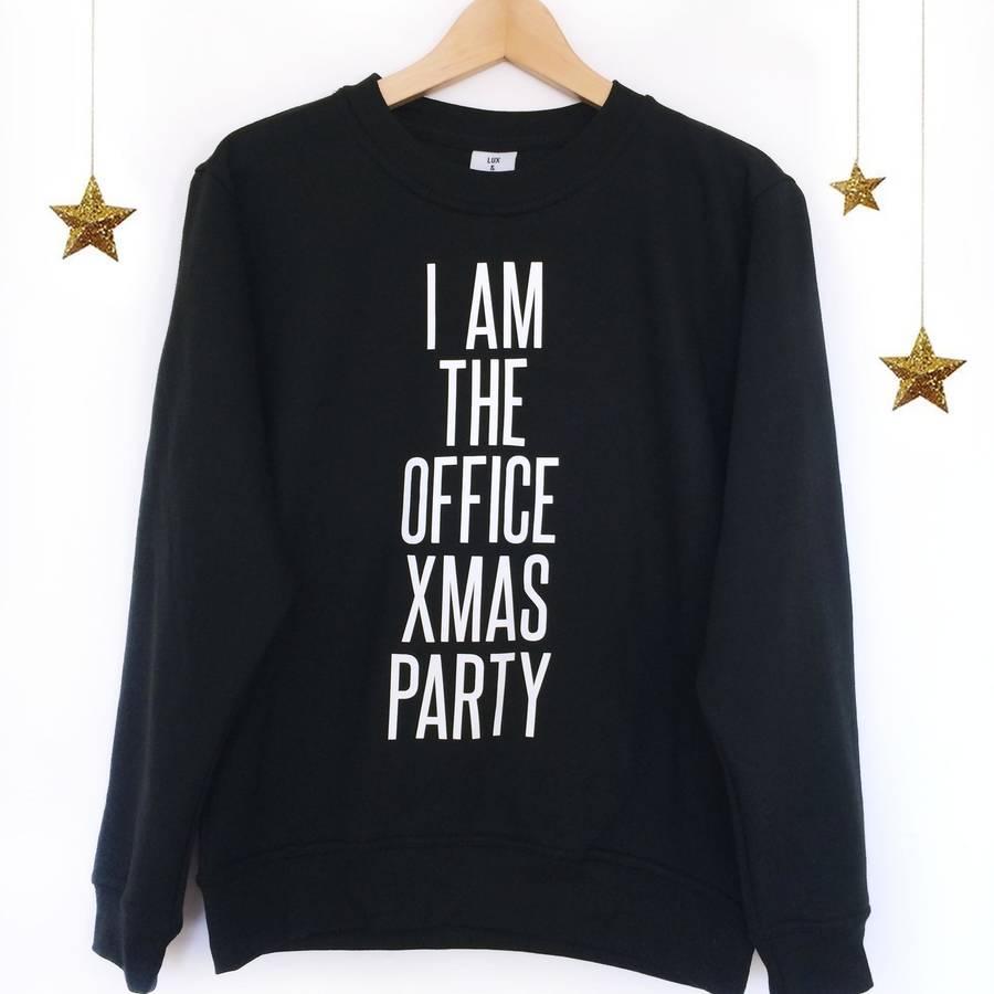 'I Am The Office Xmas Party' Slogan Sweatshirt, 1 of 3