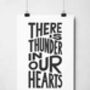 There Is Thunder In Our Hearts Print, thumbnail 7 of 8