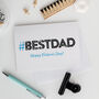 Hashtag #Bestdad #Bestdaddy Father's Day Card, thumbnail 1 of 4