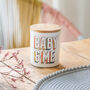 Personalised New Mum And Baby Candle Gift, thumbnail 4 of 4