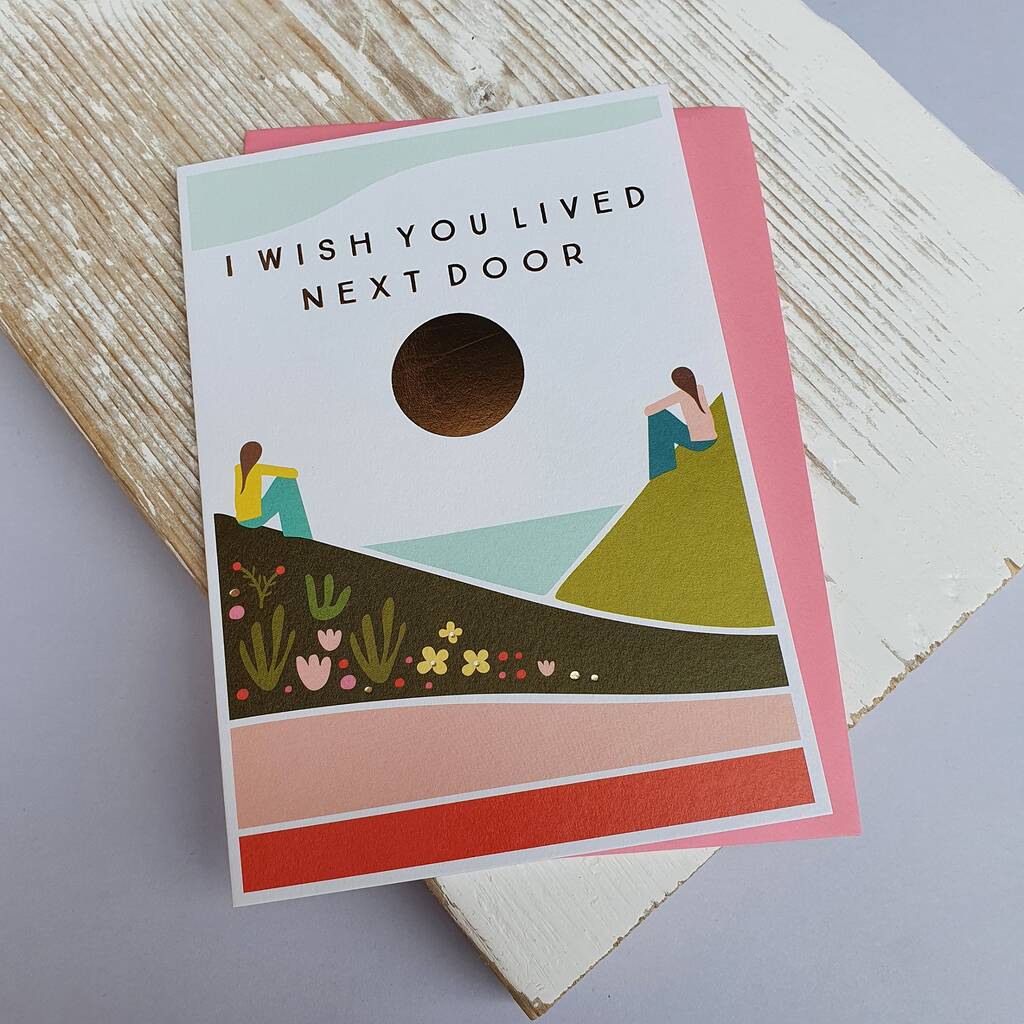 I Wish You Lived Next Door Greetings Card By Nest