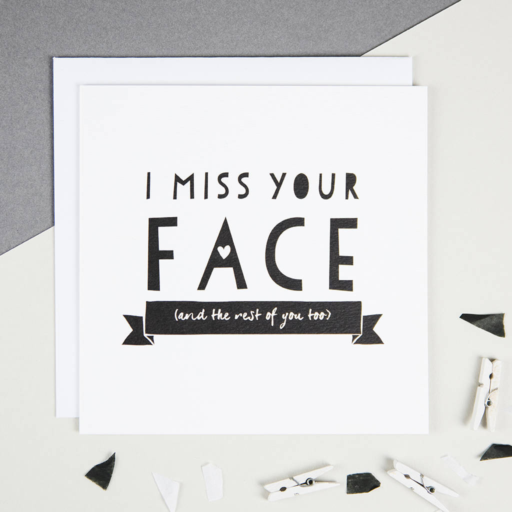 'i miss your face' friendship and anniversary card by i am nat ...