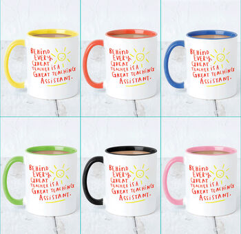 Behind Every Teacher Is A Great Teaching Assistant Mug, 3 of 11