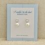Bridesmaid Gift Pearl Earrings With Message Card, thumbnail 3 of 5