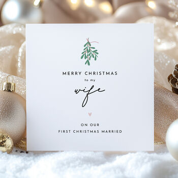 Wife / Husband First Married Christmas Card: Mistletoe And Pink Heart Design, 2 of 12