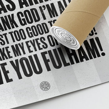 Fulham 'I Love You' Football Song Print, 3 of 3
