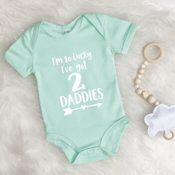 I'm So Lucky, I Have Two Daddies Babygrow, 5 of 8