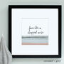 Personalised Friend Famous Quote Framed Print, thumbnail 10 of 12