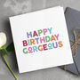 'Happy Birthday Gorgeous' Card Set Of Two, thumbnail 1 of 2