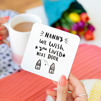 'Grandma I Wish You Lived Next Door' Coaster, 2 of 11