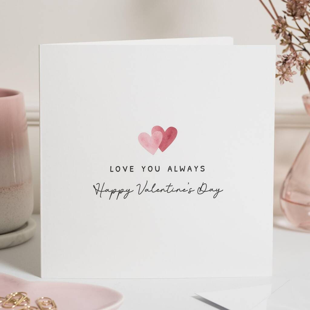 Personalised Love You Always Heart Valentines Card, 1 of 7