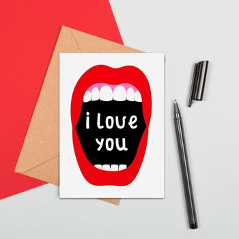 Loud Mouth I Love You Card, 2 of 2