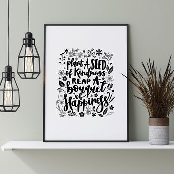 Plant A Seed Of Kindness Print, 7 of 10