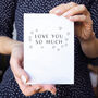 'Love You So Much' Card, thumbnail 2 of 3