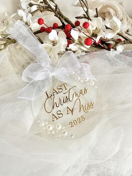 Last Christmas As A Miss Pearl Ornament, 2 of 5