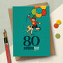 ‘80 Birthday Boy’ 80th Milestone Birthday Card, thumbnail 1 of 4