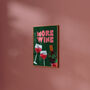 More Wine! Illustrated Wine Print, thumbnail 6 of 6