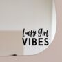 Lucky Girl Vibes Mirror Sticker, thumbnail 3 of 8