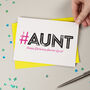 Hashtag Aunt Personalised Birthday Card, thumbnail 1 of 3