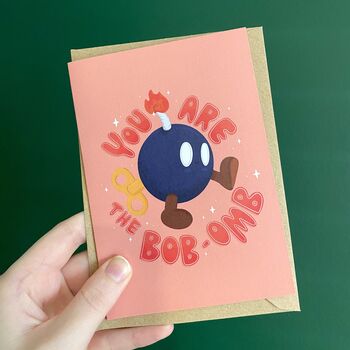 You're The Bob Omb Mario/Gaming Themed Card, 3 of 3