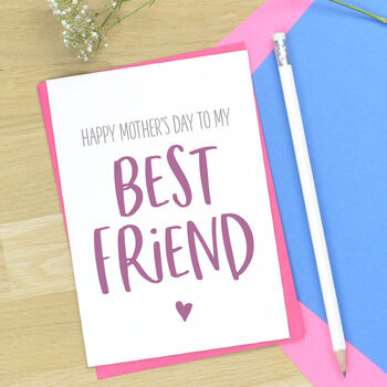 Best Friend Mum Mother's Day Card, 2 of 3