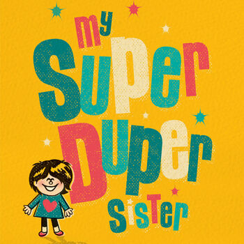 ‘Super Duper’ Card For A Sister, 2 of 4