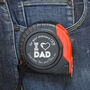 Personalised Tape Measure For Dads, thumbnail 1 of 5