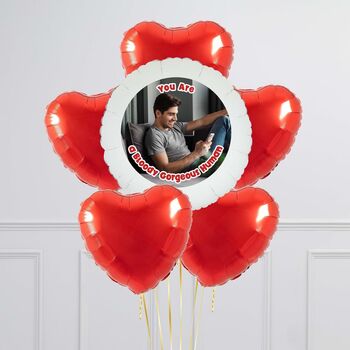 'You Are' Humorous Personalised Valentine Photo Balloon, 4 of 6