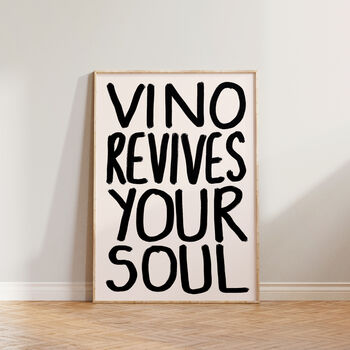 Vino Revives Your Soul Wine Kitchen Print, 2 of 9