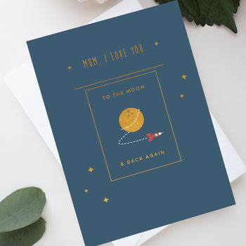 'Love You To The Moon And Back' Mother's Day Card, 3 of 6