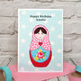 'Russian Doll' Personalised Girls Birthday Card, thumbnail 2 of 4