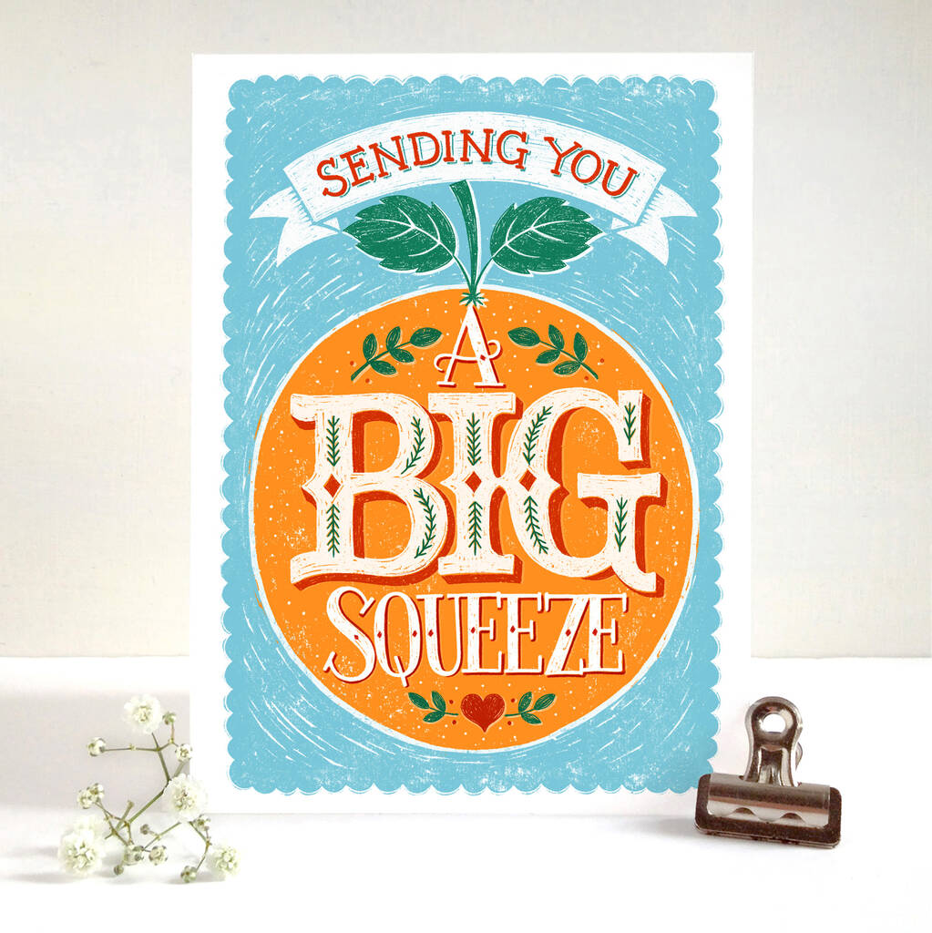 Big Squeeze Card By Alexandra Snowdon